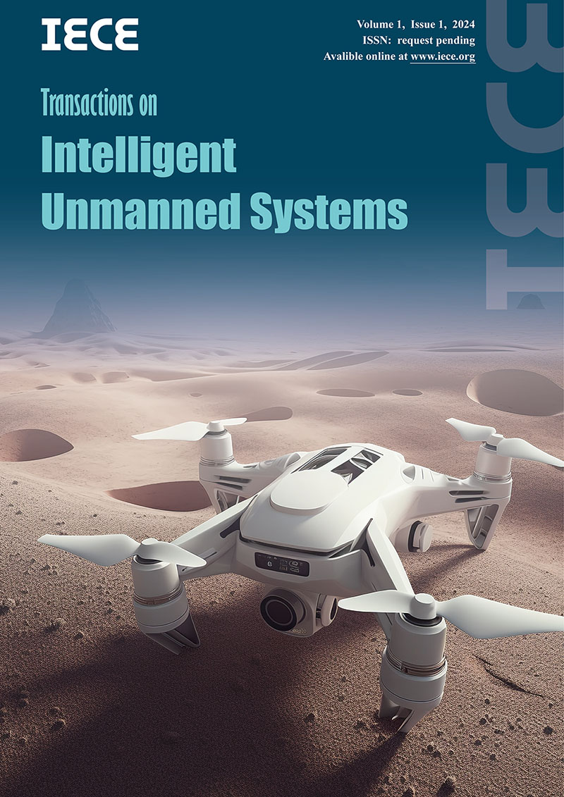 ICCK Transactions on Intelligent Unmanned Systems