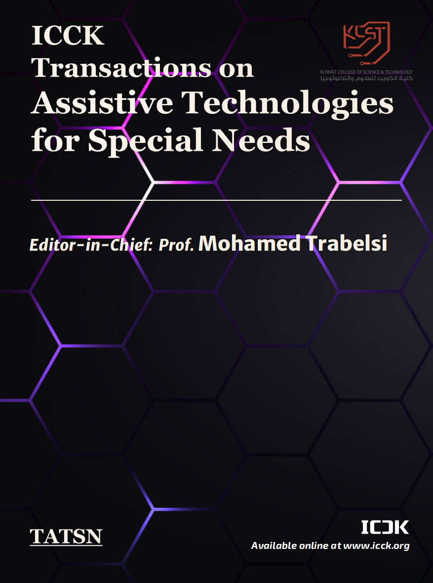 ICCK Transactions on Assistive Technologies for Special Needs