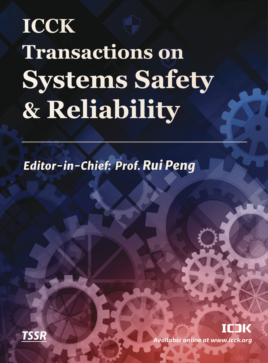 ICCK Transactions on Systems Safety and Reliability