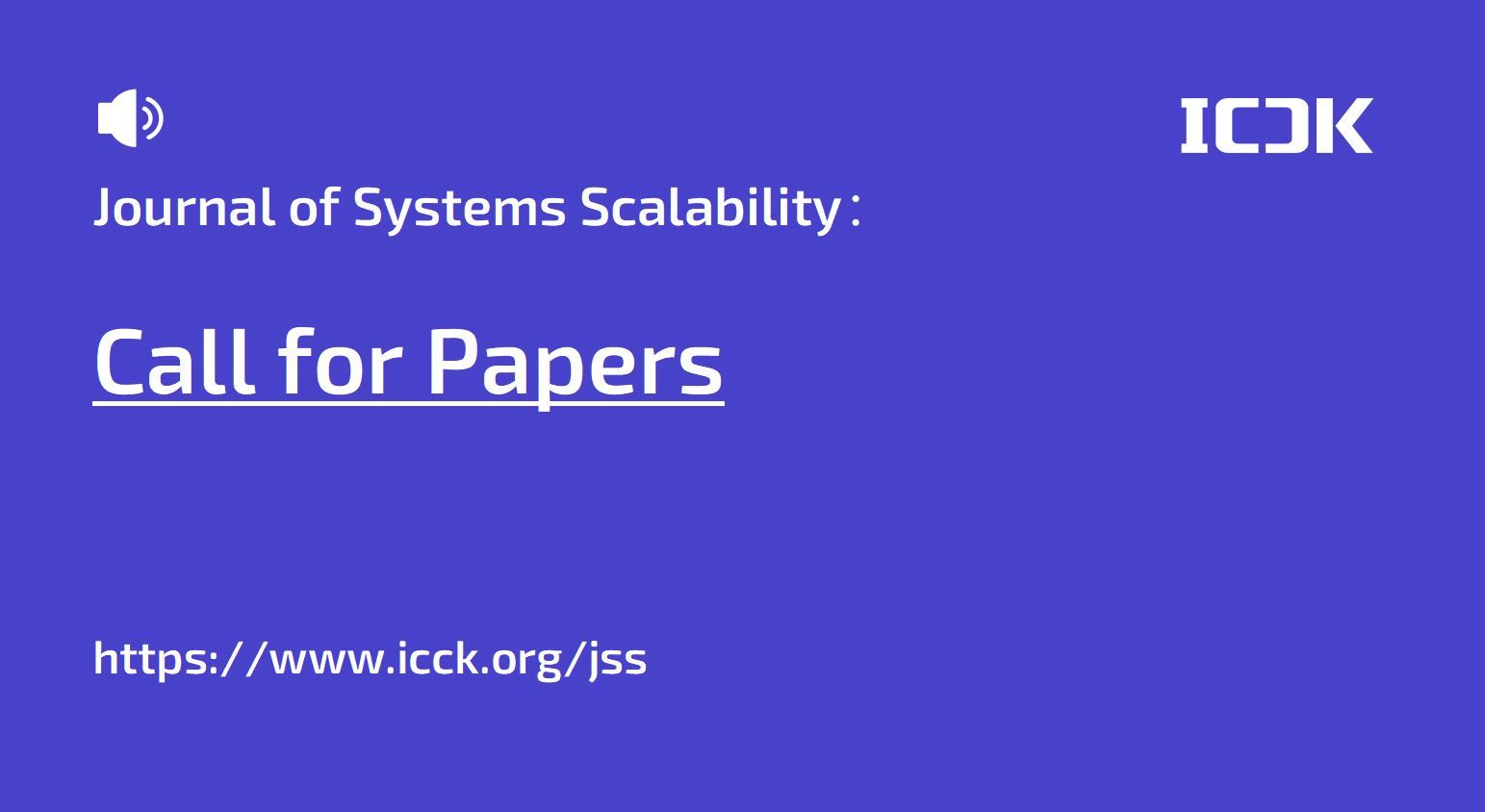 Call for Papers: Journal of Systems Scalability (JSS)