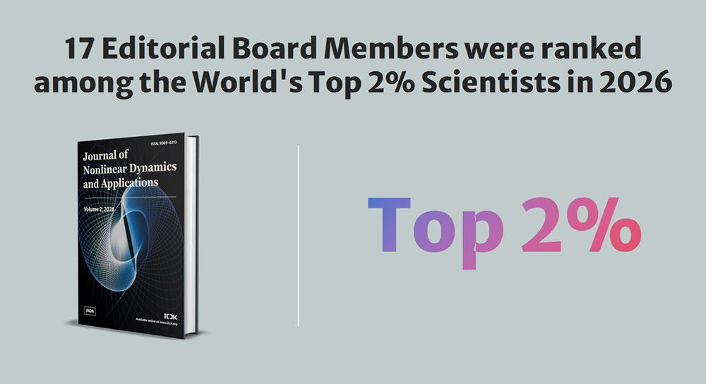 Congratulations! 17 Editorial Board Members of Journal of Nonlinear Dynamics and Applications were ranked among the World's Top 2% Scientists in 2026!